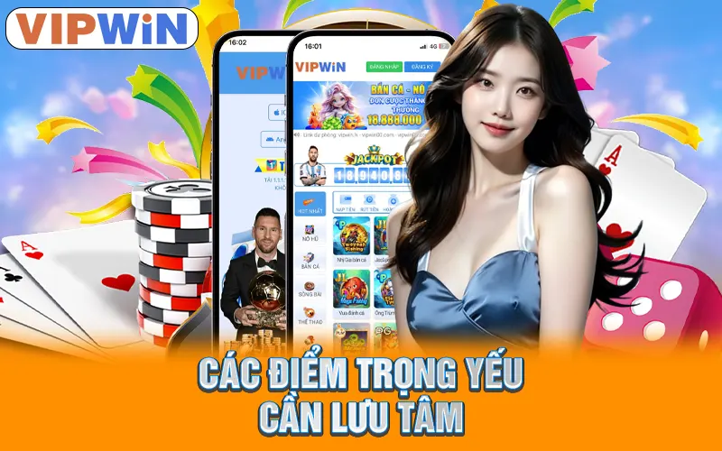 Các điểm trọng yếu cần lưu tâm