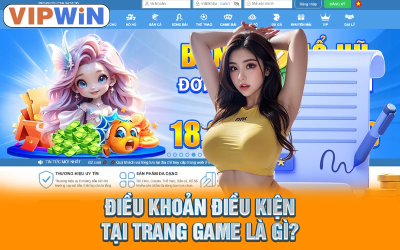 Điều khoản điều kiện tại trang game là gì?