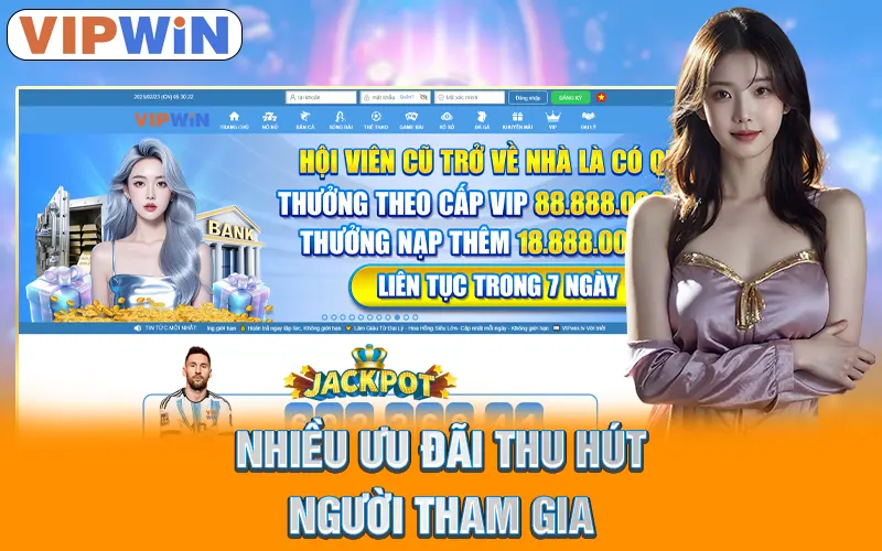 Nhiều ưu đãi thu hút người tham gia